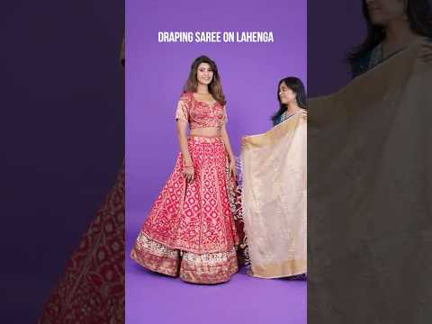 Draping Saree On Lehenga | Saree Draping