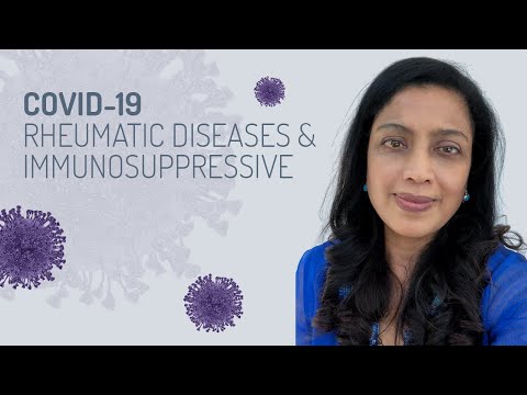 COVID 19, Rheumatic Diseases and Immunosuppressive Drugs by Dr. Humeira Badsha