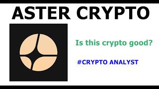 Aster Crypto Prediction - Is this crypto good?
