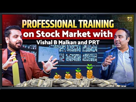 Professional Training on Stock Market with Vishal B Malkan & PRT
