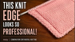 Everyone Asks about This Knit Edge // Easy Method 