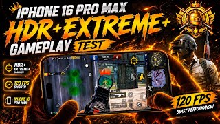     iPhone 16 Pro Max HDR+ Extreme+ Gameplay Test 🔥 PUBG Mobile