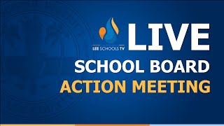 School Board Action Meeting: May 12, 2026