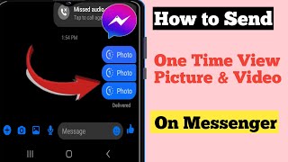 How to Send One Time View Pictures on Messenger l Send One Time View Photo &Video on Messenger