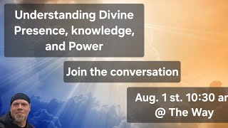 Understanding Divine Presence, Knowledge, and Power.