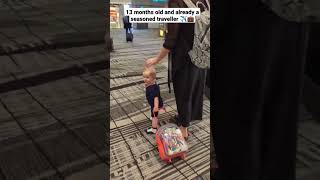 13 months old and already a seasoned traveller #shorts #Holiday #travel #airport #comedy #family