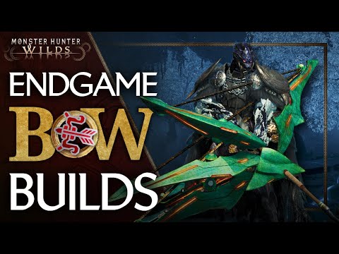 Monster Hunter Wilds - Endgame Bow Builds