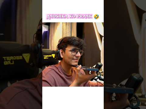 Prank On Anushka 😂 #triggeredinsaan #pranks #funny #youtubeshorts #shortsfeed #shorts