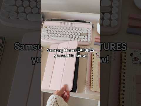 Samsung Notes FEATURES You Need to Know 💌 Samsung Notes Hacks to know