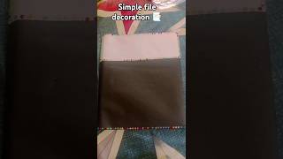 simple file decoration #newartist #artandcraft #projectworkdesignsimple