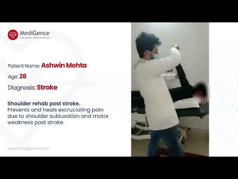 Ashwin Mehta - Ashwin Mehta- Shoulder Rehab Post-Stroke