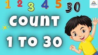 Counting 1 to 30 | Preschool 1 to 30 Counting for Kids | Easy & Fun Numbers Learning | गिनती सीखो