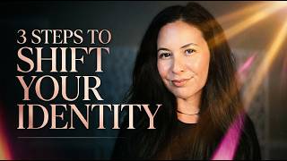 The 3 step identity shift that changes everything