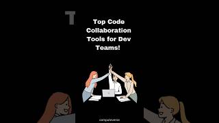 🌟 Top Code Collaboration Tools for Dev Teams! 🌟