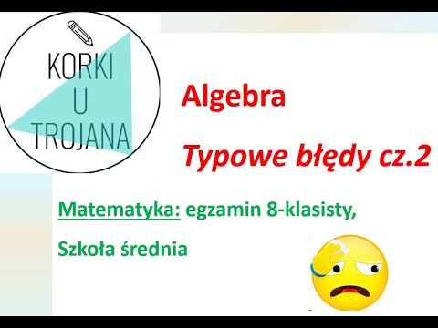 Typowe błędy w algebrze (część 2)
