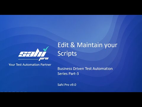 Edit & Maintain your scripts -- Sahi Pro v9.0 Series Part 3