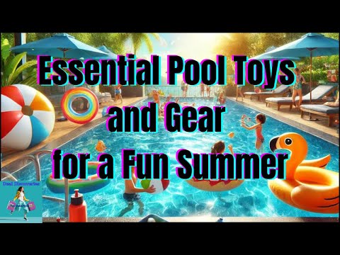 Must Have Pool Toys That Will Make Your Kids NEVER Want to Leave!