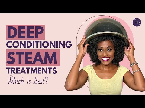 Deep Conditioning vs Steaming - Which Is BEST for Your Hair?