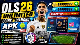 DLS 26 unlimited coins and diamond trick 2026 | dream league soccer 26 MoD apk | DLS 26 UNLIMITED 