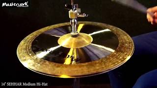 Masterwork Sehhar 14'' Hi Hat | Masterwork Cymbals