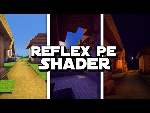Reflex Pe | Best Shader For Low End Devices 2021 (NO LAG) [MCPE/Window 10]