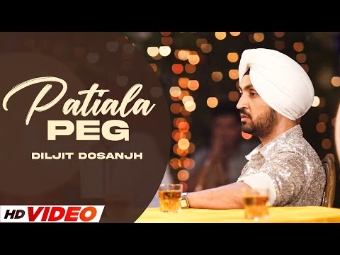 Patiala Peg (Full Video) | Diljit Dosanjh | Latest Punjabi Songs 2025 | New Punjabi Song 2025