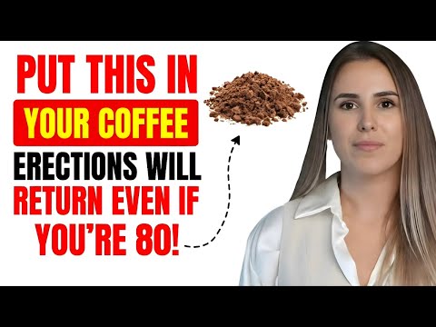 Urologists: Put THIS in Your Coffee and Erections Come Back Even At 80!