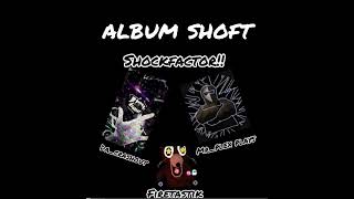 🎵album shoft-shockfactor🎵official music 🎶