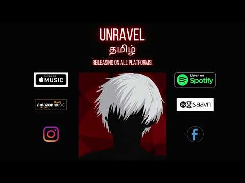 Unravel - Reprise | Tamil Anime Cover | Also releasing on Music Streams | Kaapi Cats
