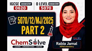 O Level Chemistry 5070 Paper 12 | May June 2025 MCQ Paper Solved Part 2