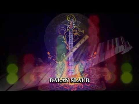 DALAN SLAUR LAGU TARLING KENANGAN