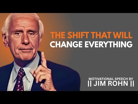 THE SHIFT THAT WILL CHANGE EVERYTHING || DAILY DOSE OF JIM ROHN