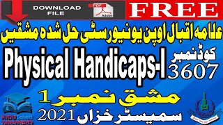 3607 AIOU Solved Assignments No 1 - PHYSICAL HANDICAPS-I - Autumn 2021