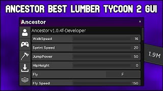 Lumber Tycoon 2 script (Ancestor) working march 2, 2022 pastebin