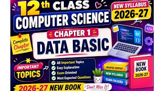 12th Class Computer Science New syllabus Chapter 1|Class 12 Computer new book 2026 2nd year computer