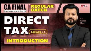 CA Final IDT: Introduction | Regular Batch Lecture-1 | CA Aarish Khan