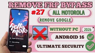 NEW METHOD MOTOROLA NO PC 2026, Remove Google account Motorola FRP bypass Android 16