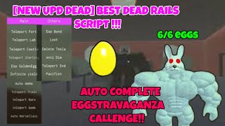 NEW!! BEST DEAD RAILS SCRIPT AUTO COLLECT GLODEN EGGS AUTO WIN AND MORE!