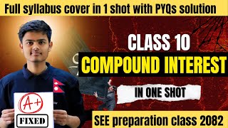 Compound interest class 10 in 1 shot || SEE math most important past year question solution