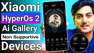 Xiaomi HyperOS 2.0 AI Gallery Features for Unsupported Devices Are Here