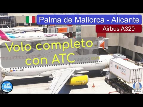 Volo completo con ATC | Airbus A320 | Palma de Mallorca - Alicante | MSFS2024 [ITA]