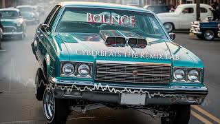 BOUNCE: Feel-Good Vibes & Joyful Rhythms | Infectious Dance HipHop | CyberBeats The Remix Lab | 2025