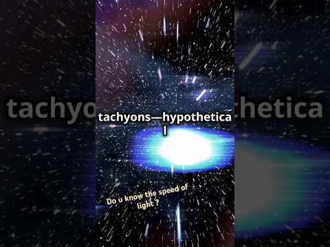 Light Speed vs. Tachyons: The Ultimate Showdown! ☄️| #facts#science#shorts