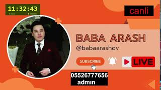 📢 Baba Arashov | Canlı Yayın 🎤🔥