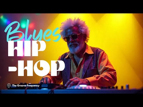 Blues Meets Hip-Hop: The Ultimate Groove Fusion