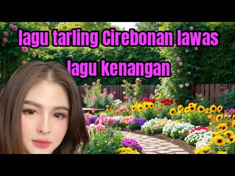 Lagu tarling Cirebonan jadul 