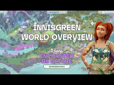 Sims 4 - Enchanted by Nature - World Overview and Review