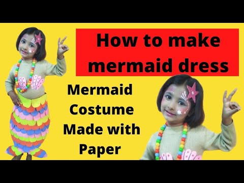 How to Make Mermaid Costume for Kids,How to Make Mermaid Costume at Home