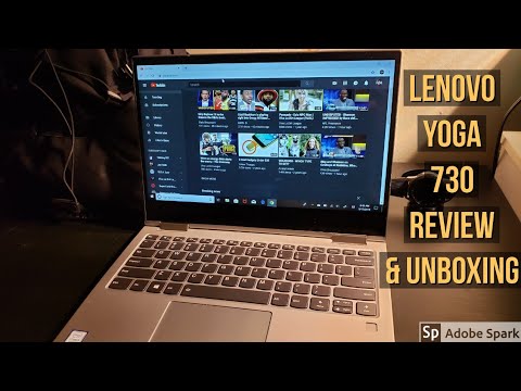 Lenovo Yoga 730 13" In 2019 (Unboxing & Review)| Is It Worth It?