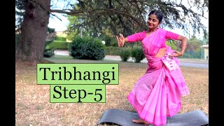 Lesson-21 | Tribhangi - STEP 5 | Odissi Dance Tutorial | Tulika | #odissi #dance #classical
